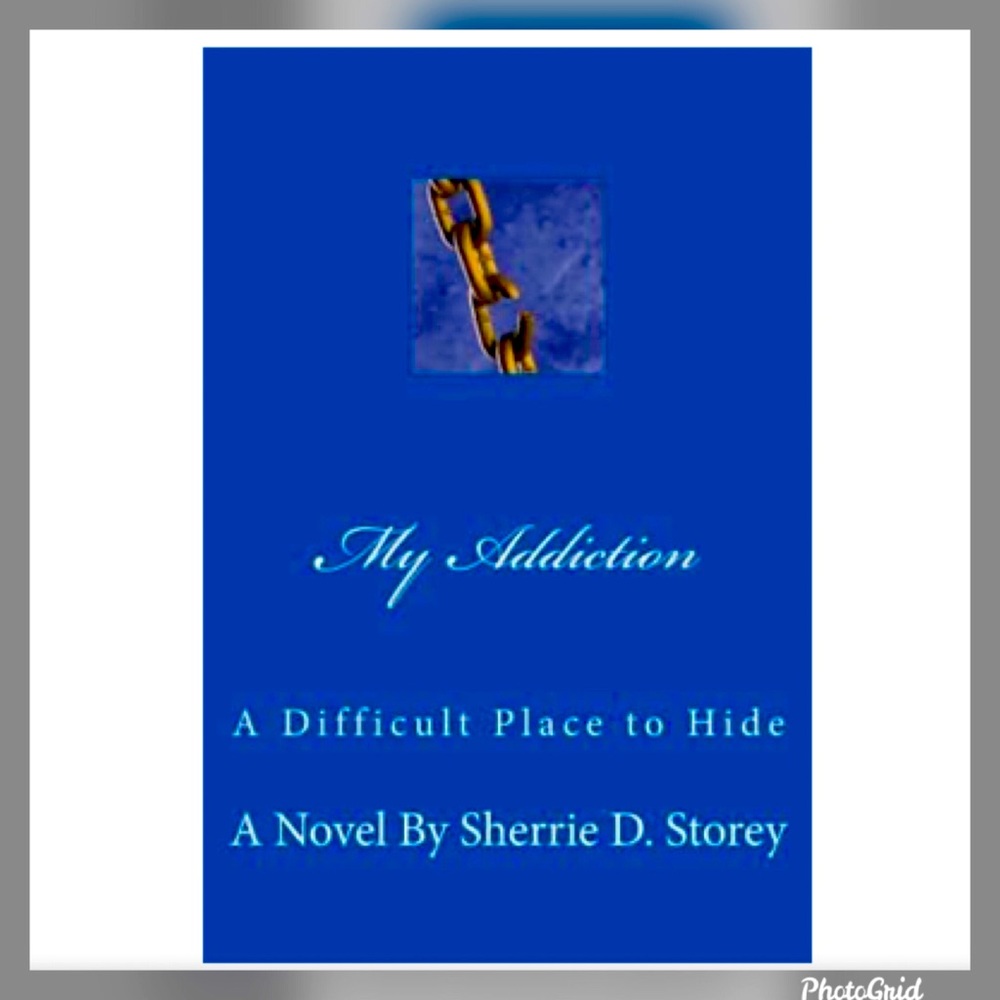 My Addiction: A difficult Place to Hide